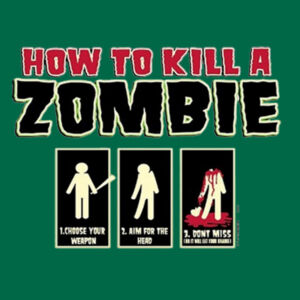 How to Kill a Zombie - Youth Fan Favorite T Design