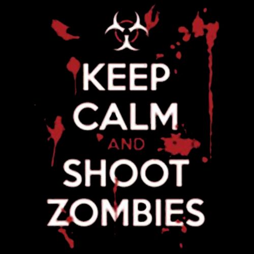 Keep Calm and Shoot Zombies Thumbnail
